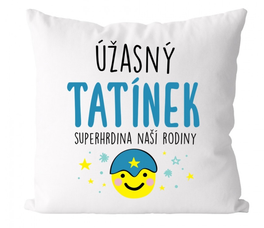 Polštářek úžasný tatínek