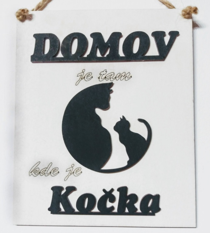 Cedulka domov je tam kde je kočka