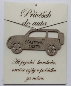 Přívěšek do auta Šťastnou cestu